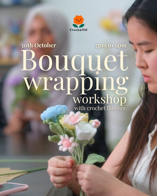 CrochetSG x Co. Duxton - Crochet Flower Wrapping Workshop